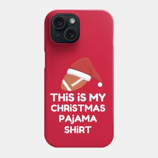 This Is My Christmas Pajama Shirt Football Design Phone Case