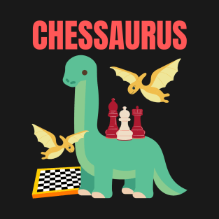 Chessaurus Dino Dinosaur Chess Lover Gaming Gifts T-Shirt