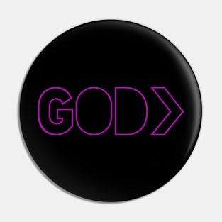 GOD>EVERYTHING NEON Pin