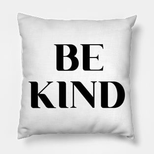 Be Kind Pillow