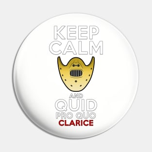 KEEP CALM and Quid pro Quo Pin