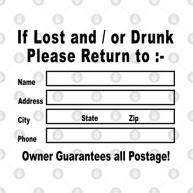 If Lost and / or Drunk Please Return to by tinybiscuits