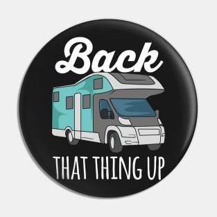 RV CAMPER: Back That Thing Up Pin