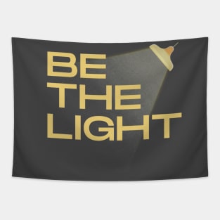 Be the light Tapestry