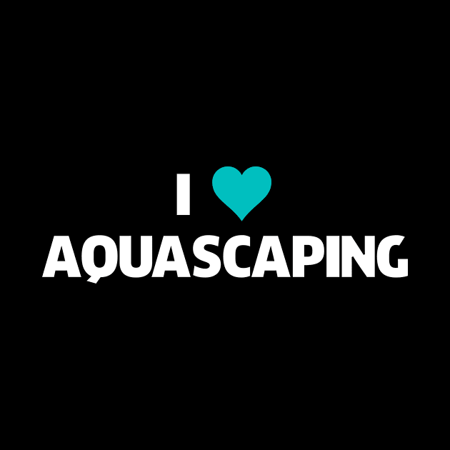 Aquascaping Aquascaper by shirts.for.passions