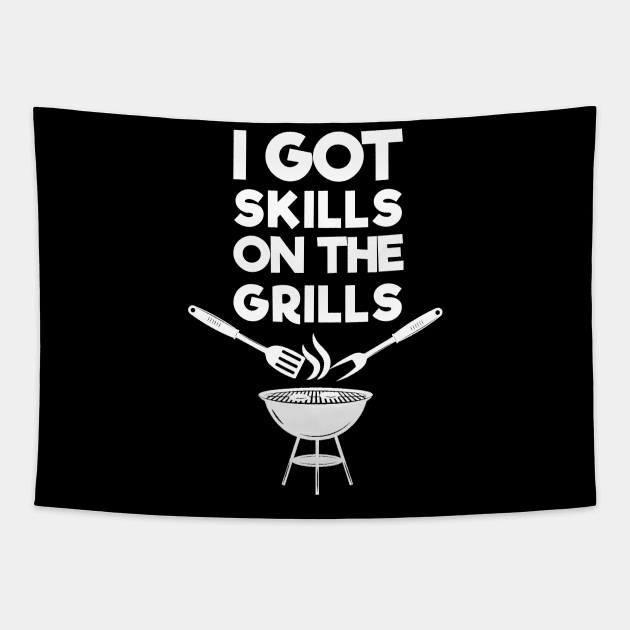 I Got Skills On The Grills . Barbecue Tapestry by MultiiDesign