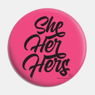 She, Her, Hers "Swooshy" Pronouns Pin