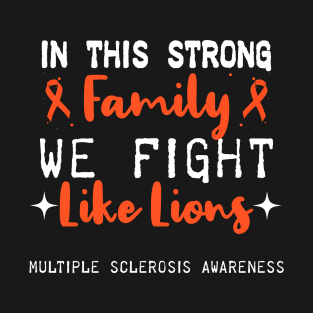 Multiple Sclerosis Awareness T-Shirt