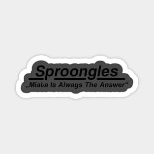 Sproongles x MIATA Magnet