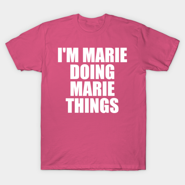 Discover Marie Name - Marie Name - T-Shirt