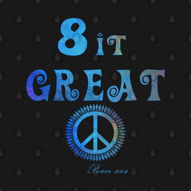 8 It Great Peace by TigsArts