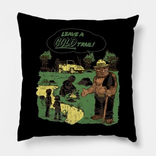 Leave a Cold Trail Funny Bear Pillow