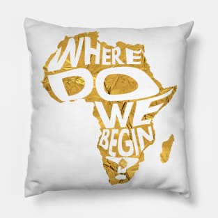 Where Do We Begin? Pillow