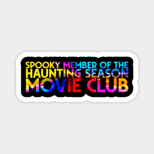 Spooky Movie Club! Magnet