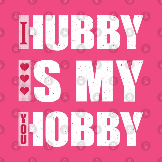 Hubby Is my Hobby by FunawayHit