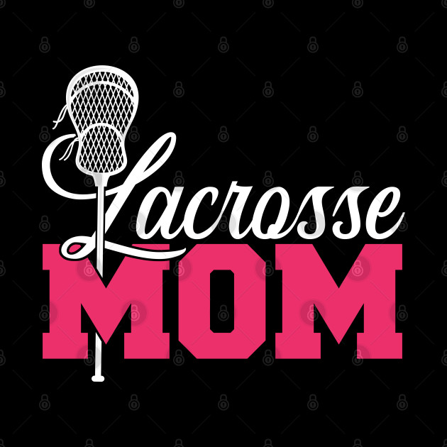 Cute Lacrosse Mom - Lacrosse Mom - Phone Case