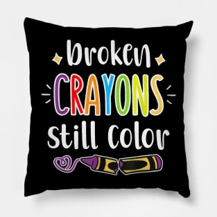 Broken Crayons Still Color Autism Awareness Pillow