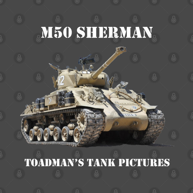 M50 Sherman w/Toadman logo wht_txt by Toadman's Tank Pictures Shop