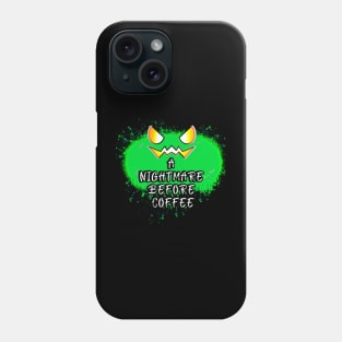 A Nightmare Before Coffee Jack O Lantern Green Pumpkin Splat Phone Case