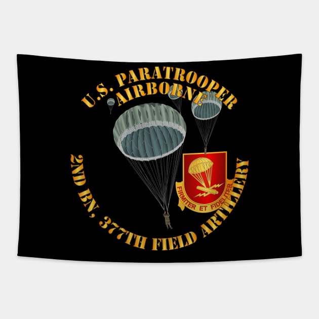 US Paratrooper - 2nd Bn 377th Field Artillery DUI Tapestry by twix123844