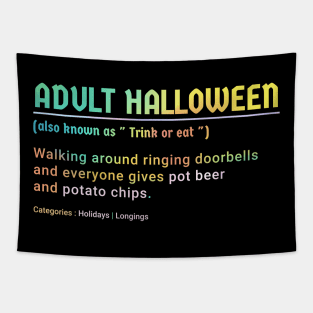 Adult Halloween - trink or eat Tapestry