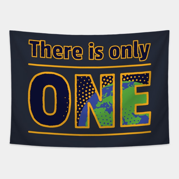 There is Only One Planet Earth Tapestry by dkdesigns27