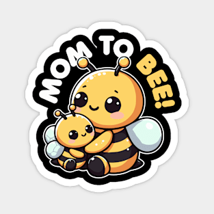 Mom To Bee Funny Pregnant Mom For Pregnancy Reveal Magnet