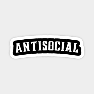 Antisocial. Antisocial Introvert Typography Design in White Magnet