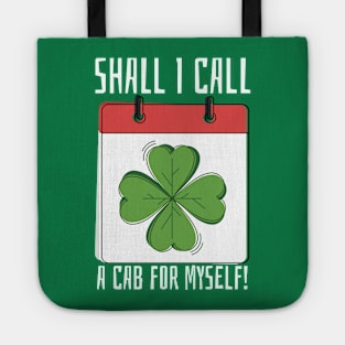 Shall I Call A Cab Tote