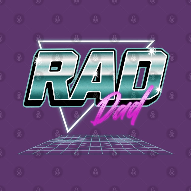 Rad Dad 80s by RuthlessMasculinity