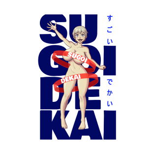 Sugoi Dekai T-Shirt