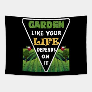 Garden Like Your Life Depends On It Planting Vegetables Tapestry