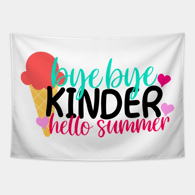 Bye Bye Kinder Hello Summer Tapestry by Coral Graphics