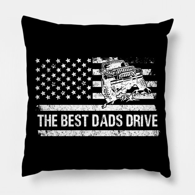 The Best Dads Drive Jeeps American Flag Father's Day Gift Papa Jeep 4th of July Pillow by Oska Like