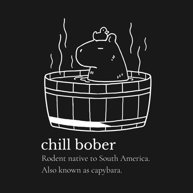 Chill Bober / Capybara / Bóbr / Polish Beaver / Meme from Poland / Slav / Slavic by octoplatypusclothing@gmail.com