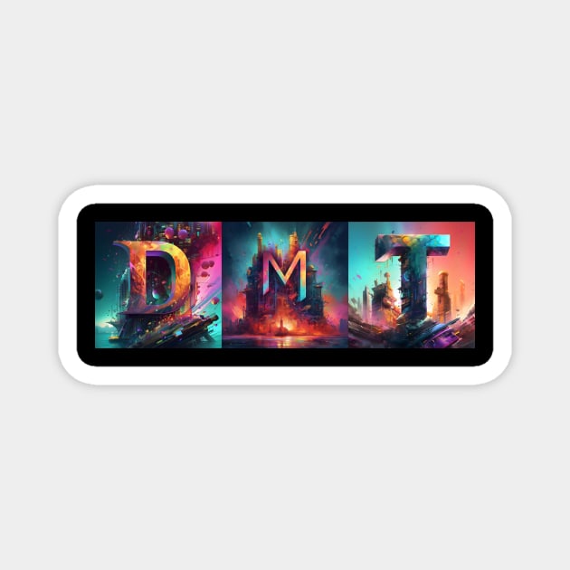 DMT Typography Art Magnet by MindGlowArt