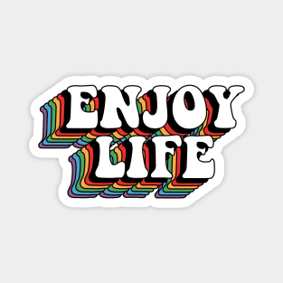 Enjoy Life Magnet