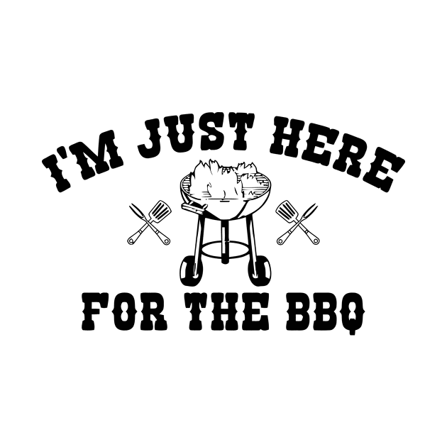 I'm Just Here For The BBQ by Cutepitas