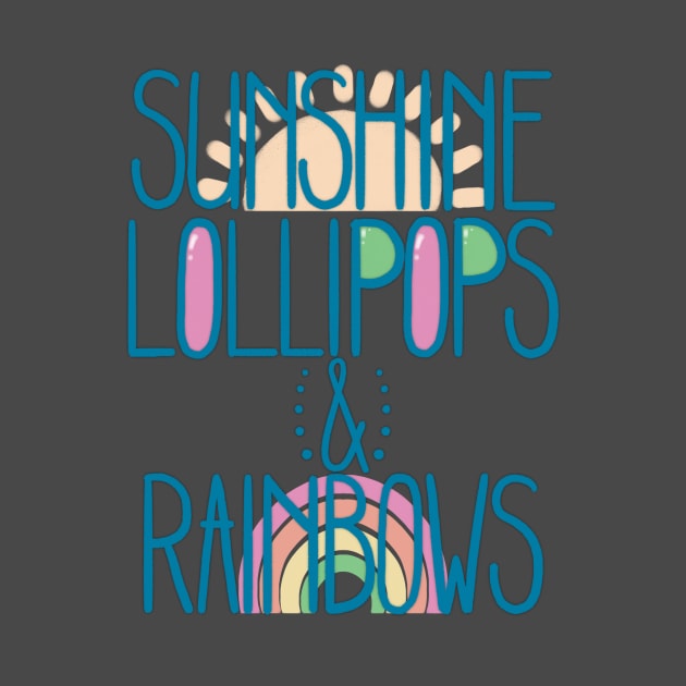 Sunshine Lollipops and Rainbows by colleen.rose.art