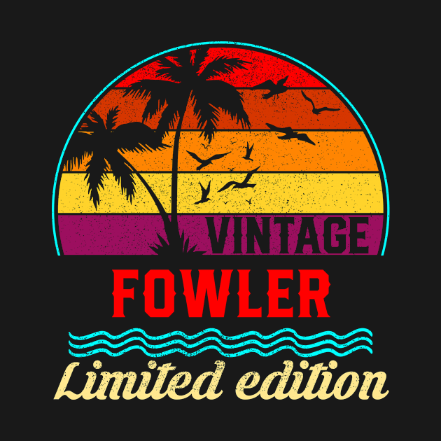 Vintage Fowler Limited Edition, Surname, Name, Second Name by Januzai