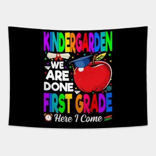 Kindergarten We Are Done First Grade graduation class 2024 Tapestry