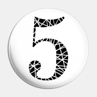 Lucky Number 5 Five Typography Pin