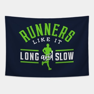 Runners Like It Long And Slow Tapestry