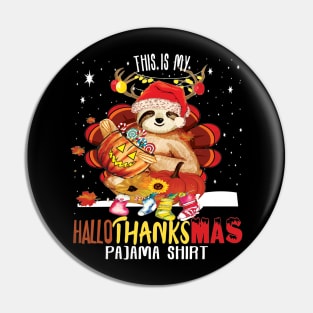 This is my Hallothanksmas pajama shirt funny halloween thanksgiving christmas costume Pin