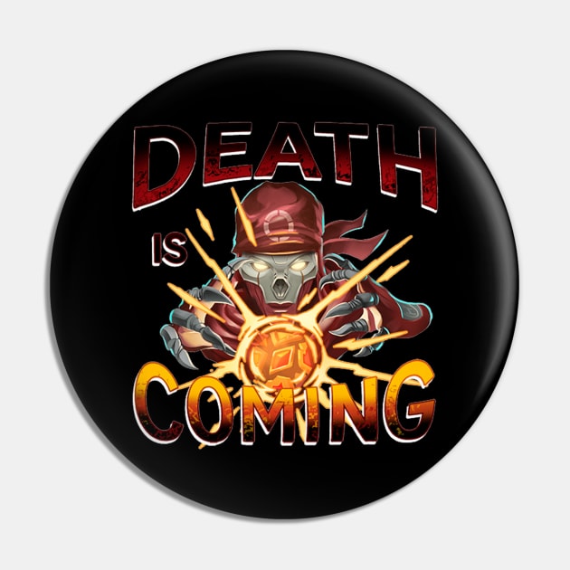 Revenant - Death Is Coming Pin by Paul Draw