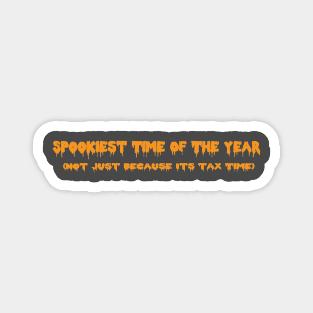 The Weekly Planet - He says it every year Magnet by dbshirts