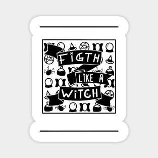 Fight Like a Witch Magnet