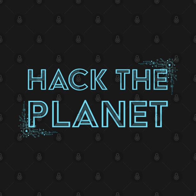 Developer Hack The Planet by thedevtee