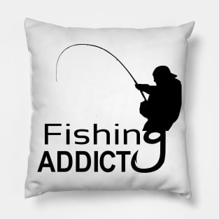 fishing addiction for fisherman Pillow