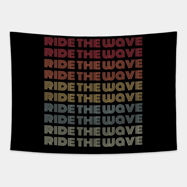 Ride the Wave and Go with the Flow Vintage Style Tapestry by ChapDemo